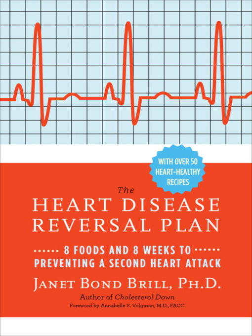 Title details for Prevent a Second Heart Attack by Janet Bond Brill, PhD, RD, LDN - Available